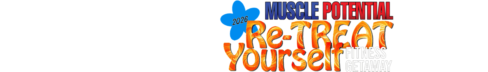 2026 Muscle Potential Re-Treat Yourself - VIP EARLY ACCESS